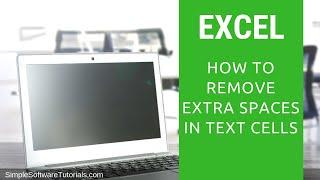How to Remove Extra Spaces in Text Cells in Excel