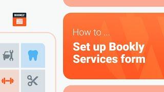How to set up Bookly Services booking form