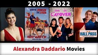 Alexandra Daddario Movies (2005-2021) - Filmography