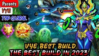 VYE BEST BUILD IN 2023 | TOP GLOBAL VYE Parents - MOBILE LEGENDS