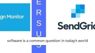 Campaign Monitor vs Sendgrid Email Marketing Software Comparison Chart