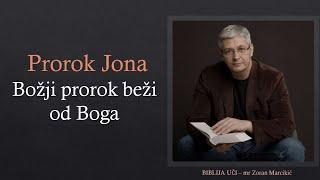 05 PROPOVED - Prorok Jona - Božji prorok beži od Boga