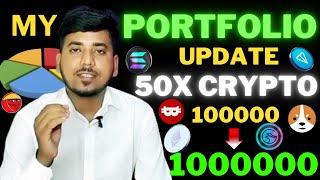 My portfolio update (challange convert 1 Lakh into 10 Lakh ) my top 10 crypto holding for 10x-50x