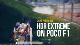 HDR EXTREME MONTAGE ON POCO F1 | 2023 PUBG MOBILE TEST
