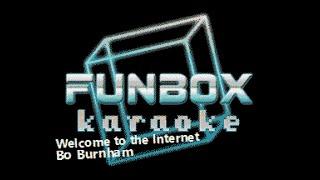 Bo Burnham - Welcome to the Internet (Funbox Karaoke, 2021)