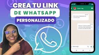 Cómo crear un link de WhatsApp personalizado para tu negocio