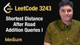 Shortest Distance After Road Addition Queries I - Leetcode 3243 - Python