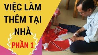 Bí mật - Việc làm thêm tại nhà cho người chưa tìm được việc làm - #Phần 1