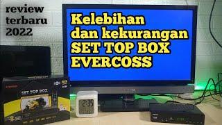 Kelebihan dan kekurangan set top box evercoss