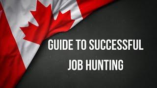 Newcomer's Guide to Successful Job Hunting in Canada