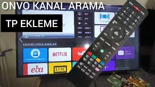 ONVO KANAL ARAMA TP EKLEME