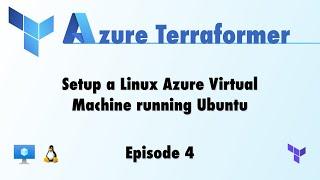 Setup your first Linux Azure Virtual Machine with Terraform