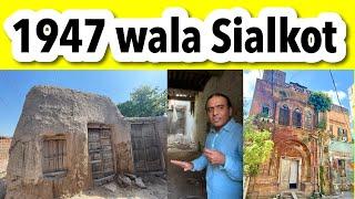 1947 wala Sialkot jahan Hindu rehtay thay