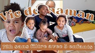 #vlog 72H Maman de Trois enfants SANS FILTRE