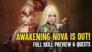 Awakening Nova is out! Full Skill Preview & Quests guides