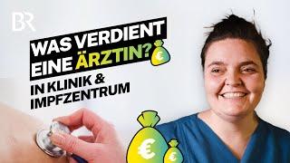 Klinik und Impfzentrum: Was lohnt sich mehr? Das verdient eine Assistenzärztin | Lohnt sich das | BR