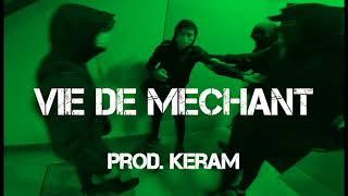 Soso Maness x SAM Type Beat 2022 - "VIE DE MECHANT" || Instru Rap Kickage/Histoire || Prod. Keram