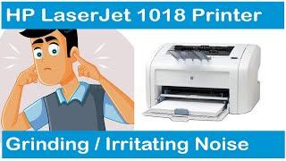 HP LaserJet Printer Grinding Irritating Noise Issue Fixed