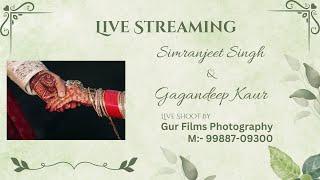 Simranjeet Singh Weds Gagandeep Kaur // Live By:- Gur Films Photography M:- 99887-09300