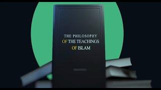 Philosophy Of The Teaching of Islam | The Three Stages Of Man