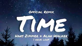 Hans Zimmer & Alan Walker - Time (Official Remix) 1 hour loop