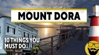 10 Things You Must Do in Mount Dora, Florida // Travel Tips for 2022