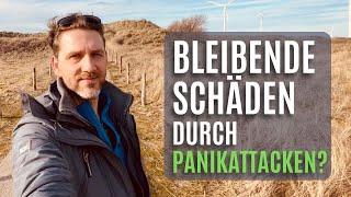 Können Panikattacken bleibende Schäden verursachen?