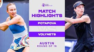 Anastasia Potapova vs. Katie Volynets | 2023 Austin Round of 16 | WTA Match Highlights