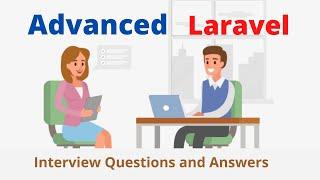 Laravel Advanced Interview Questions and Answers | Laravel Interview | Laravel Jobs | HINDI