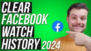 How to Clear Videos you've Watched on Facebook (Delete Watch History) 2024