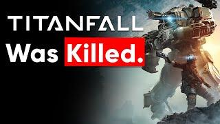 EA Killed Titanfall, But Why?