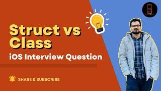 Struct vs Class || iOS interview Questions || iOS Coding Challenges