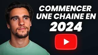 Comment commencer sa chaîne YouTube en 2024 - Guide Débutant