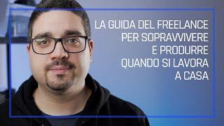 La guida del freelance per sopravvivere e produrre quando si lavora a casa