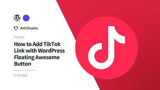 How to Add TikTok Link with WordPress Floating Awesome Button