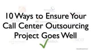 10 Ways to Ensure Your Contact Center Outsourcing Contract Goes Well