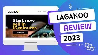 Laganoo Review and FREE Trial - Best eCommerce Platform 2023