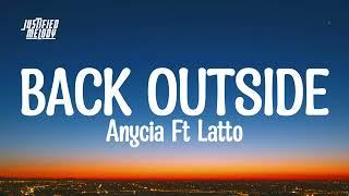 Anycia ft. Latto - Back Outside (Lyrics)