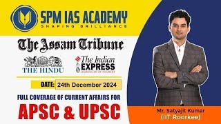 Newspaper Analysis for UPSC and APSC | 24th December 2024 | APSC and UPSC Exam Preparation | SPM IAS