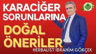 Karaciğer Sorunlarına Karşı Doğal Tedavi Önerileri