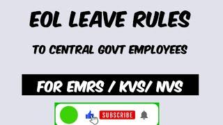 Emrs update | Eol leave rules | emrs leave rules | KVS / Nvs leave rules | Eol leave kitne din ki