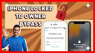 iPhone Locked to Owner Bypass (EASY METHOD)