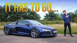 Why I'm Saying Goodbye To My Audi R8: The Real Reason