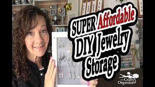 SUPER Affordable DIY Jewelry Storage