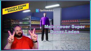 Mein neuer Lebensmittelmarkt so nice Grocery Store Simulator