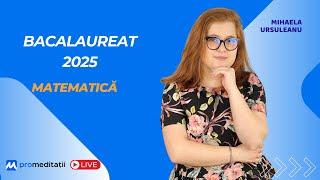 BAC matematică 2025 | Pregătire și explicații   LIVE