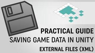 Saving Data in Unity: XML Files