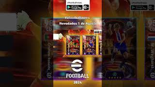 #efootball2024 Novedades 1 de Agosto #efootballmobile #efootballnews #efootball #shorts