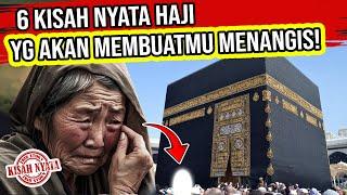 SETELAH MENONTON INI SEMOGA ALLAH MENGUNDANG KITA KE TANAH SUCI | KISAH-KISAH IBADAH HAJ