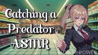 Asmr Catching a Predator